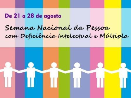 Apresentação alusiva a Semana Nacional da Pessoa com Deficiência Intelectual e Múltipla