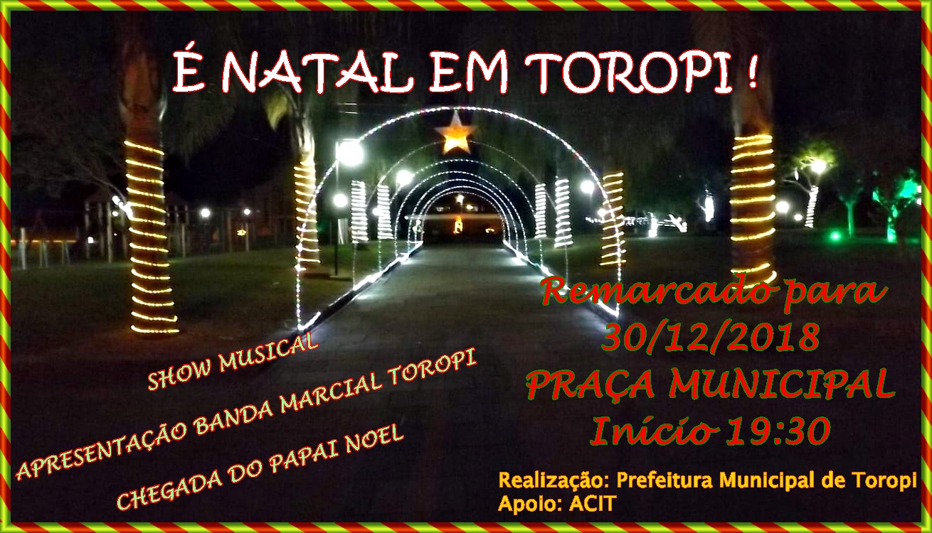 Evento "É Natal em Toropi" tem nova data para acontecer