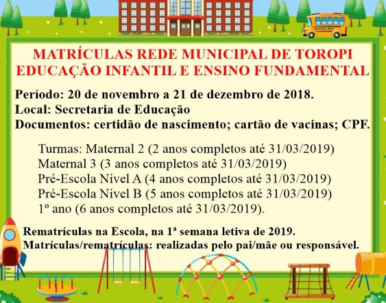Matrículas na Rede Municipal de Ensino de Toropi para o ano de 2019