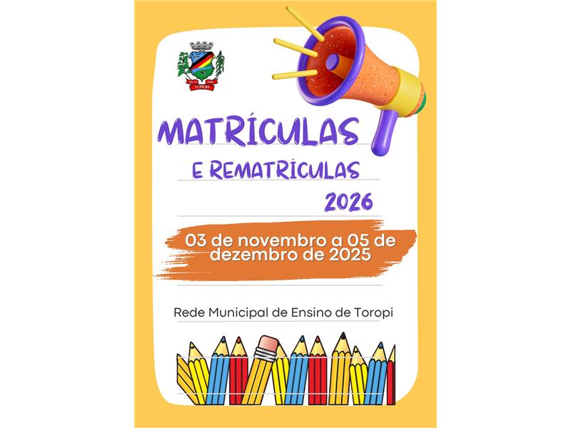 Matrículas e Rematrículas para a Rede Municipal de Ensino - 2026