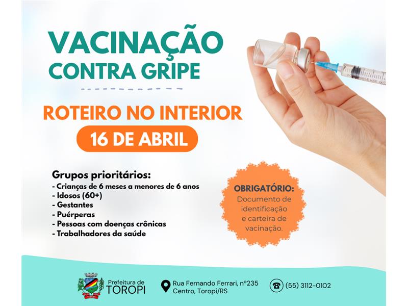 Vacinação contra a gripe chega ao interior de Toropi nesta quinta-feira