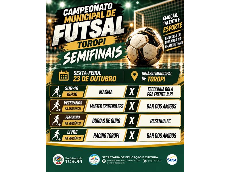 SEMIFINAIS DO CAMPEONATO MUNICIPAL DE FUTSAL DE TOROPI!