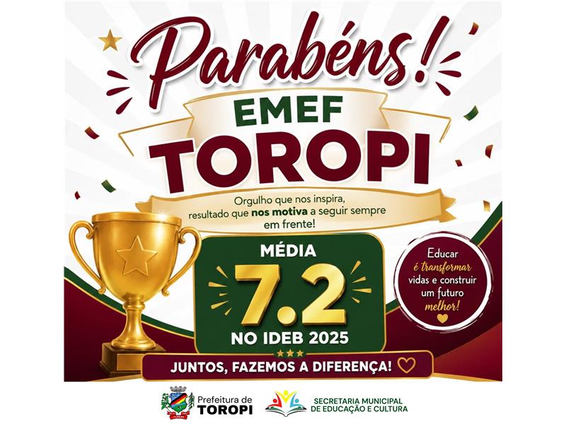 Parabéns, EMEF Toropi!