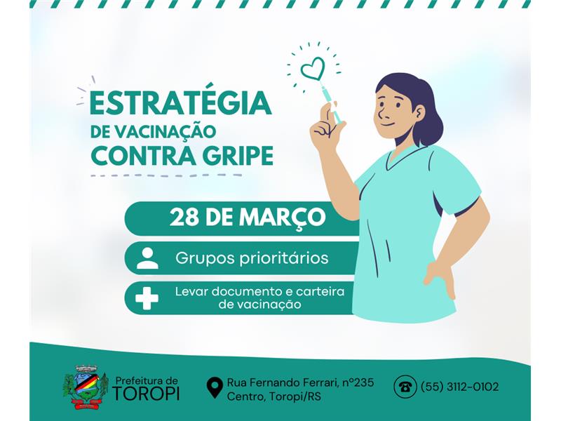 Toropi inicia vacinação contra a gripe para grupos prioritários neste sábado (28 de março)