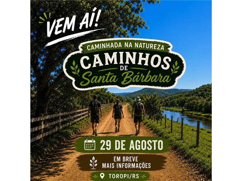 Vem aí: Caminhada na Natureza Caminhos de Santa Bárbara!