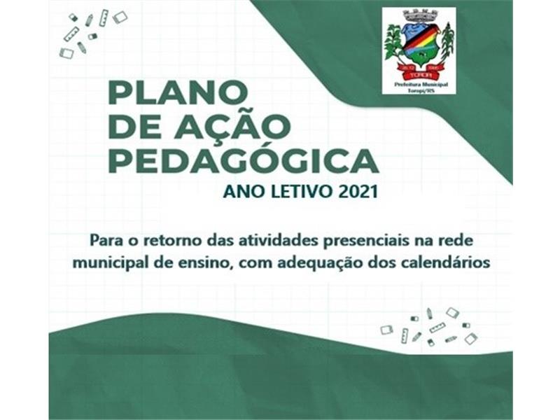 Plano de Ação Pedagógica - Ano Letivo 2021