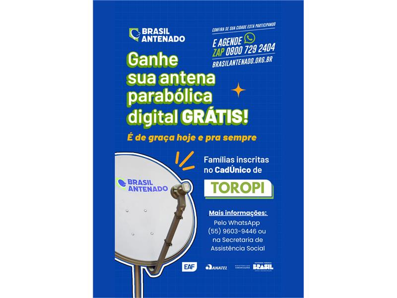 Famílias do Cadastro Único em Toropi podem receber antena parabólica digital gratuita
